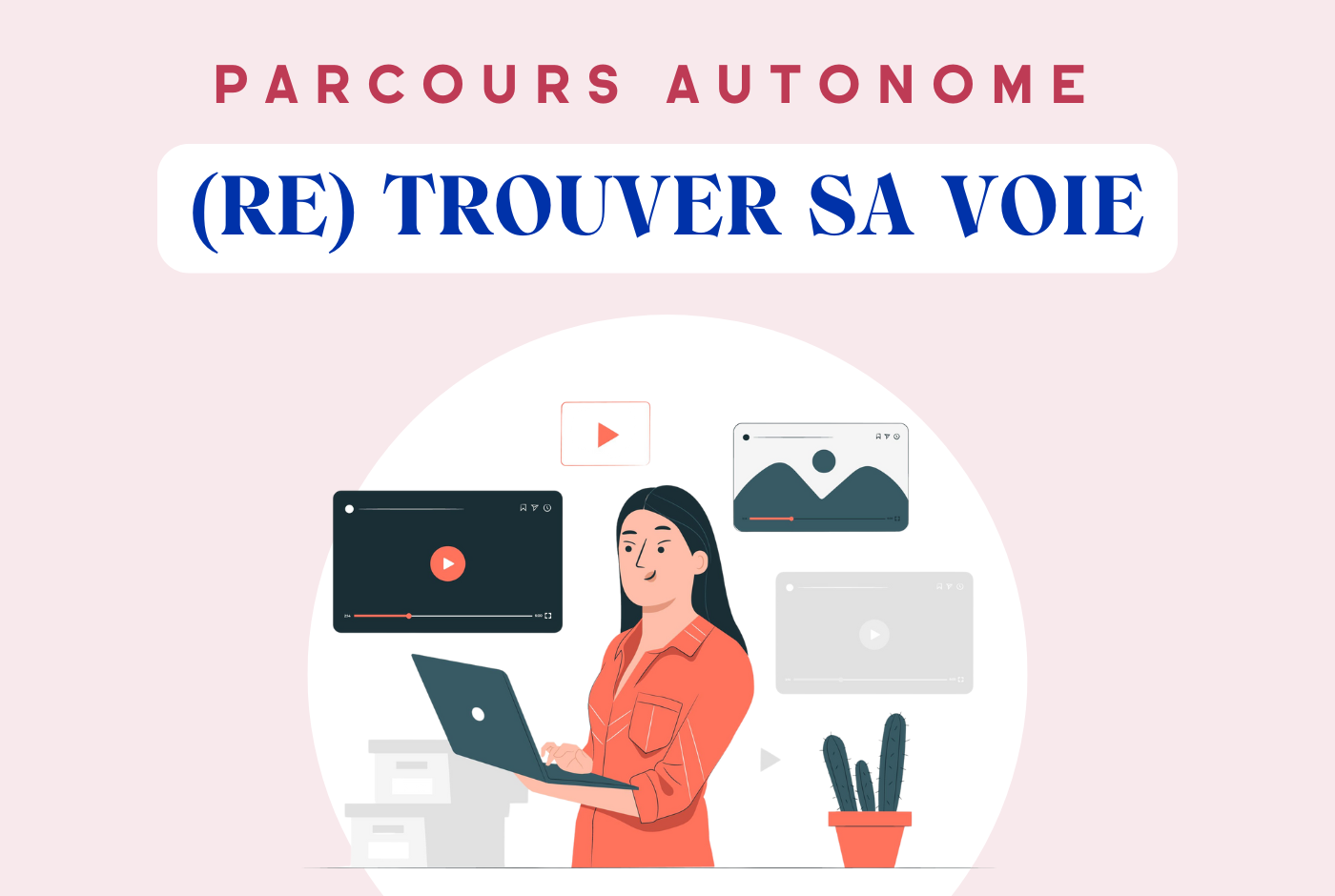 (RE) Trouver sa voie