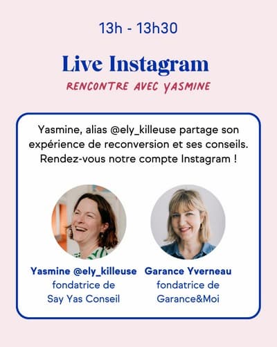 Live Instagram expérience et conseils de reconversion