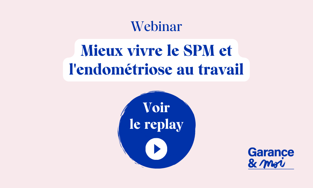 SPM et endométriose au travail